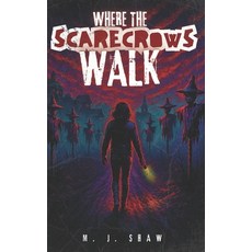 (英文圖書)Where The Scarecrows Walk 平裝版, Independently Published, 英文