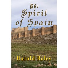 (영문도서) The Spirit Of Spain Paperback, Totalrecall Publications, English, 9781648833137