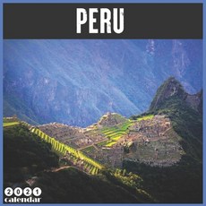 Peru 2021 Calendar: Official Machu Picchu 2021 Wall Calendar 18 Months Paperback, Independently Published