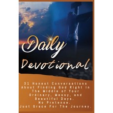 (영문도서)Daily Devotional: Inside you'll discover grace for guilt strength in weakness ... Paperback, Independently Published, English, 9798244618969