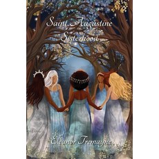 (영문도서) Saint Augustine Sisterhood Paperback, Scotoma Books Publishing, English, 9781732324565