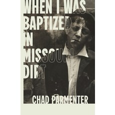 (英文圖書)When I Was Baptized in Missouri Dirt 平裝版, Cornerstone Press, 英文