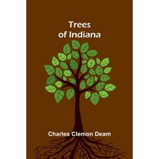 (영문도서) Trees of Indiana Paperback, Alpha Edition, English, 9789362097149