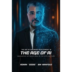 (영문도서)The Art of Business Development in the Age of AI Paperback, Empire Publishers, English, 9798349624636