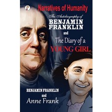 (영문도서) The Autobiography of Benjamin Franklinn and The Diary of a Young Girl Paperback, English, 9789359830797