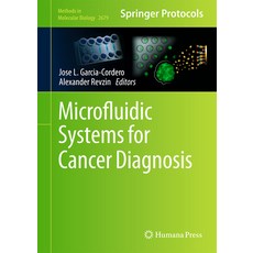 (영문도서) Microfluidic Systems for Cancer Diagnosis Hardcover, Humana, English, 9781071632703