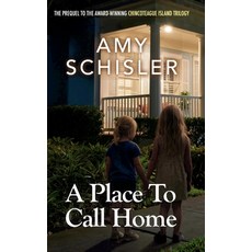 (영문도서)A Place to Call Home Paperback, Amy Schisler, Author, English, 9798990064492