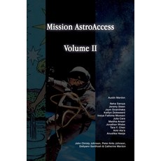 (영문도서) Mission AstroAccess: Volume 2 Paperback, Golden Meteorite Press, English, 9781778890574
