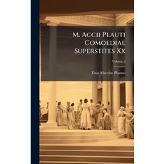 (英文圖書)M. Accii Plauti Comoediae Superstites Xx 精裝版, Hutson Street Press, 英文