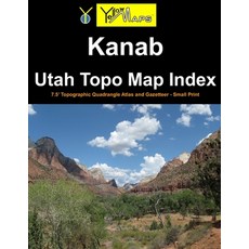 Kanab Utah Topo Map Index: 7.5' Topographic Quadrangle Atlas and Gazetteer - Small Print Paperback, Independently Published, English, 9798706959876