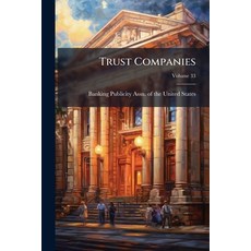 (英文圖書)Trust Companies; Volume 33 平裝版, Nabu Press, 英文