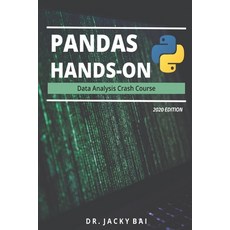 Pandas Hands-on: Data Analysis Crash Course Paperback, Independently Published