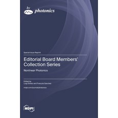 (영문도서)Editorial Board Members' Collection Series: Nonlinear Photonics Hardcover, Mdpi AG, English, 9783725855513