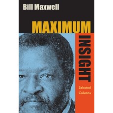 Maximum Insight: Selected Columns Paperback, University Press of Florida, English, 9780813069012