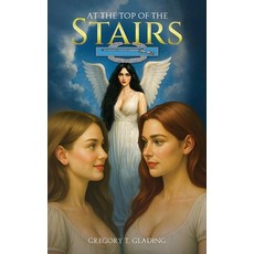 (英文圖書)At the Top of the Stairs 精裝版, NY Book Publishers, 英文
