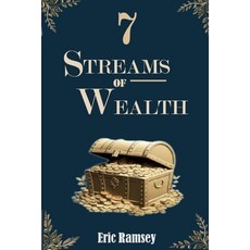 (영문도서) 7 Streams of Wealth Paperback, Independently Published, English, 9798335994965