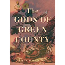 The Gods of Green County Hardcover, Blair
