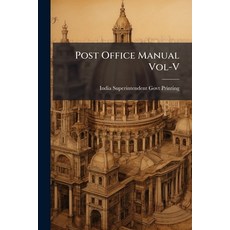 (영문도서)Post Office Manual Vol-V Paperback, Hutson Street Press, English, 9781023980005