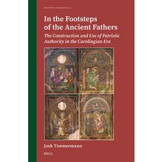 (英文圖書)In the Footsteps of the Ancient Fathers: The Construction and Use of Patristic A... 精裝版, Brill, 英文