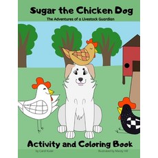 Sugar the Chicken Dog Activity Book Paperback, Independently Published