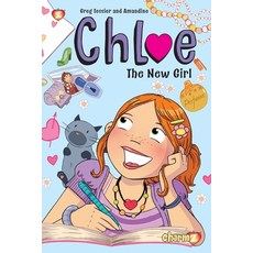 Chloe #1: The New Girl Hardcover, Charmz