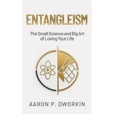 (英文圖書)Entangleism: The Small Science and Big Art of Loving Your Life 精裝版, Lenox Avenue Press, 英文
