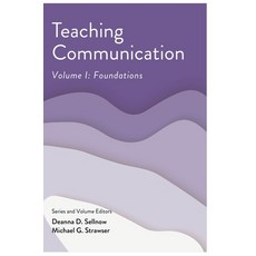 (영문도서) Teaching Communication Volume I: Foundations Hardcover, Cognella Academic Publishing, English, 9798823346566