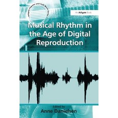 (英文圖書)Musical Rhythm in the Age of Digital Reproduction 平裝版, Routledge, 英文