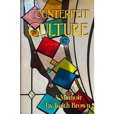 (영문도서)Counterfeit Culture Paperback, Kb Books, English, 9798993736211