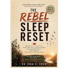 (英文圖書)The Rebel Sleep Reset: Reclaim Deep Natural Sleep Without Pills Apps or Expen... 平裝版, Independently Published, 英文