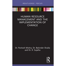 (영문도서) Human Resource Management and the Implementation of Change Paperback, Routledge, English, 9781032043029