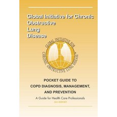 (영문도서) Pocket Guide to COPD Diagnosis Management and Prevention: A guide for healthcare professsionals Paperback, Independently Published, English, 9781794250390