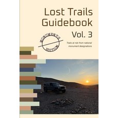 (영문도서)The Lost Trails Guidebook Vol. 3 Paperback, Blueribbon Coalition, English, 9798987036242