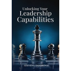 (英文圖書)Unlocking Your Leadership Capabilities 平裝版, Steven L Dandridge, English, Paperback