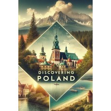 (영문도서) Discovering Poland Paperback, Independently Published, English, 9798309892709
