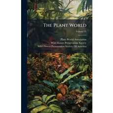 (영문도서)The Plant World Hardcover, Hutson Street Press, English, 9781023878814