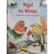 [도서] Vogel im Winter bestimmen und richtig futtern, Coppenrath  Munster