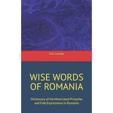 (英文圖書)Wise Words of Romania: Dictionary of the Most Used Proverbs and Folk Expressions... 平裝版, Independently Published, 英文