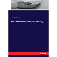 (英文圖書)The art of cookery made plain and easy 平裝版, Hansebooks, 英文