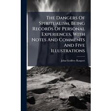 (英文圖書)The Dangers Of Spiritualism Being Records Of Personal Experiences With Notes A... 精裝版, Hutson Street Press, 英文