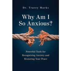 (英文圖書)Why Am I So Anxious?: Powerful Tools for Recognizing Anxiety and Restoring Your... 平裝版, DK Publishing (Dorling Kind..., 英文