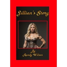 (영문도서) Jilian's Story: Story Of The Huntress Hardcover, Blurb, English, 9798347494224