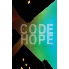 (영문도서) The Code of Hope Paperback, Jordyn Fleming, English, 9798992124507