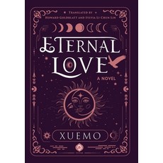 (영문도서)Eternal Love: A Spiritual Journey Through Illness Letters and Redemption Hardcover, Ruxue International Media Inc, English, 9798889911746