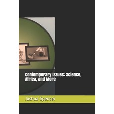 Contemporary Issues: Science Africa and More Paperback, Independently Published