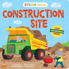(영문도서) Steam Stories Construction Site: First Engineering Words Board Books, Little Genius Books, English, 9781953344403