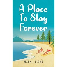 (영문도서) A Place to Stay Forever Paperback, M.L. Lloyd, English, 9780228809920