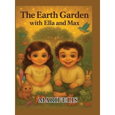 (英文圖書)The Earth Garden with Ella and Max 精裝版, Lulu.com, 英文