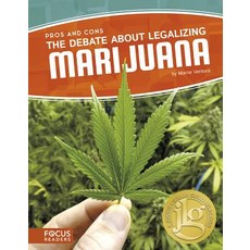 The Debate about Legalizing Marijuana Library Binding, Focus Readers, English, 9781635175226