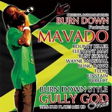 Burn Down Mavado Burn Down Style: Gully God Mix BDRCD020 Burn Down JPN Japan, 1